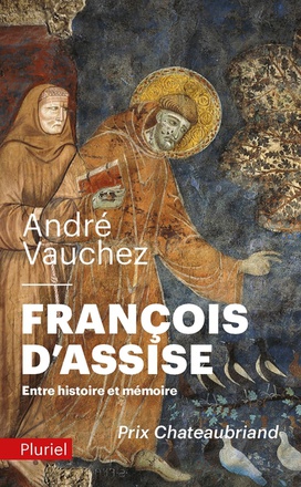 FRANCOIS D'ASSISE - ENTRE HISTOIRE ET MEMOIRE