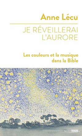 JE REVEILLERAI L'AURORE