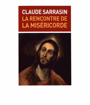 LA RENCONTRE DE LA MISERICORDE