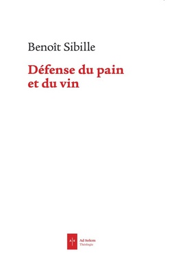 DEFENSE DU PAIN ET DU VIN