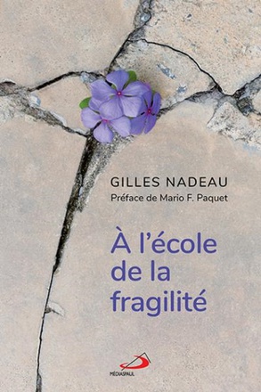 A L'ECOLE DE LA FRAGILITE