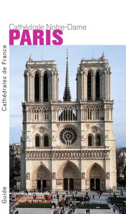 LA CATHEDRALE NOTRE-DAME DE PARIS