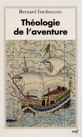 THEOLOGIE DE L'AVENTURE