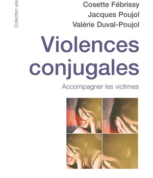 VIOLENCES CONJUGALES - ACCOMPAGNER LES VICTIMES