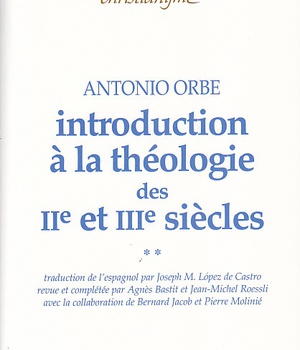 INTRODUCTION A LA THEOLOGIE DES IIE ET IIIE SIECLES - 2
