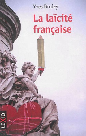 LA LAICITE FRANCAISE