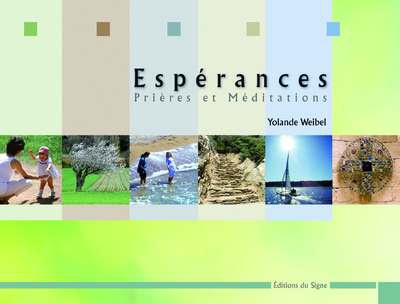 ESPERANCES-PRIERES ET MEDITATIONS