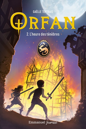 ORFAN - TOME 2 - L'HEURE DES TENEBRES