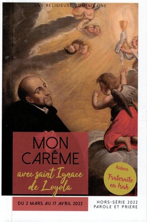 MON CAREME 2022 AVEC SAINT IGNACE DE LOYOLA