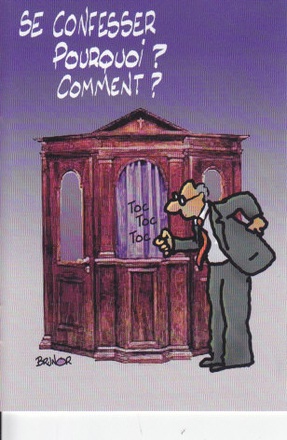 SE CONFESSER... POURQUOI ? COMMENT ?