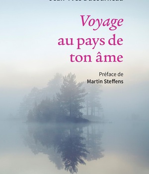 VOYAGE AU PAYS DE TON AME