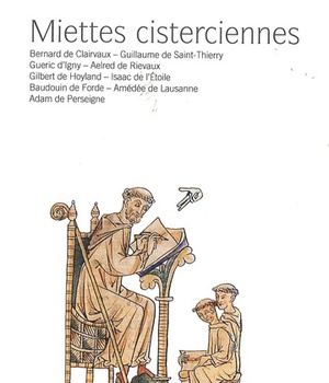 MIETTES CISTERCIENNES - ANTHOLOGIE