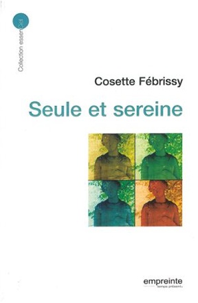 SEULE ET SEREINE