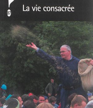 LA VIE CONSACREE
