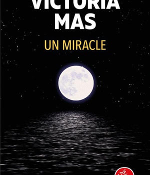 UN MIRACLE