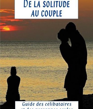 DE LA SOLITUDE AU COUPLE