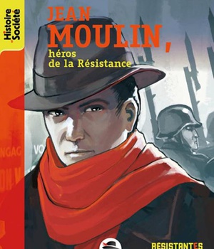 JEAN MOULIN (NE) - HEROS DE LA RESISTANCE