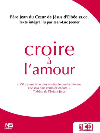 CROIRE A L'AMOUR - AUDIOLIVRE