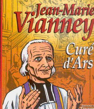 JEAN-MARIE VIANNEY, CURE D'ARS