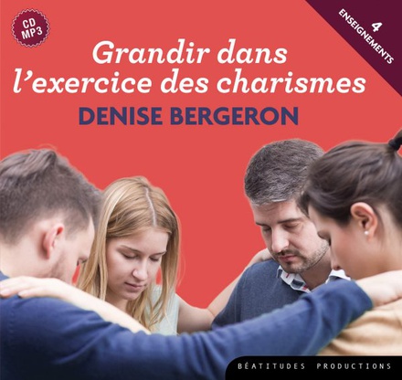CD GRANDIR DANS L'EXERCICE DES CHARISMES (3H57MN) CD MP3