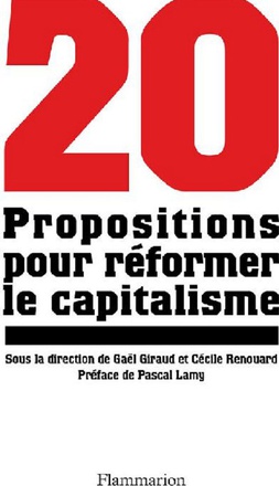20 PROPOSITIONS POUR REFORMER LE CAPITALISME