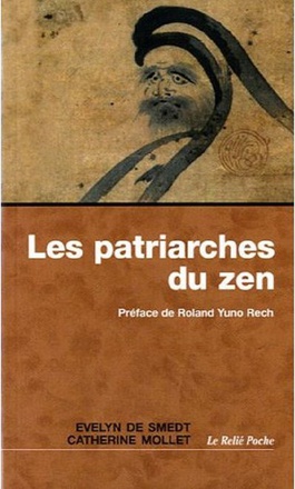 LES PATRIARCHES DU ZEN