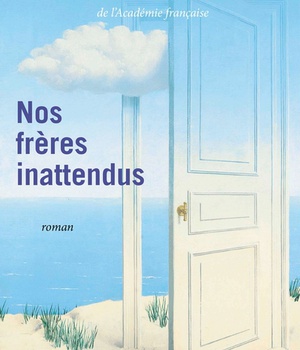 NOS FRERES INATTENDUS - ROMAN
