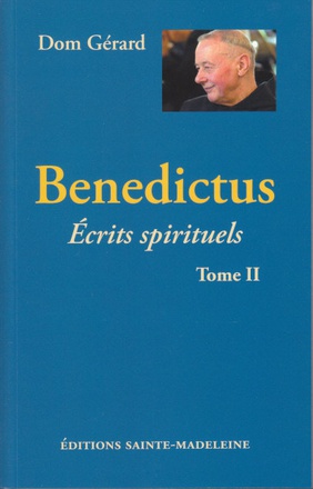 BENEDICTUS - TOME 2 - ECRITS SPIRITUELS