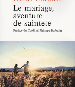 LE MARIAGE AVENTURE DE SAINTETE