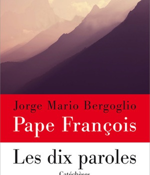 LES DIX PAROLES - CATECHESES