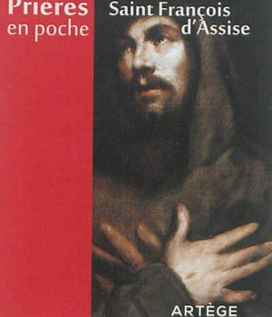 PRIERES EN POCHE - SAINT FRANCOIS D'ASSISE