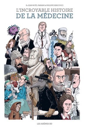 L'INCROYABLE HISTOIRE DE LA MEDECINE