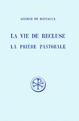 SC 76 LA VIE DE RECLUSE LA PRIERE PASTORALE