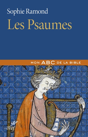 LES PSAUMES - MON ABC DE LA BIBLE