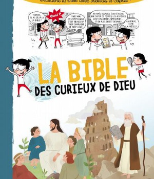 LA BIBLE DES CURIEUX DE DIEU