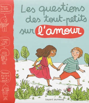 LES QUESTIONS DES PETITS SUR L'AMOUR