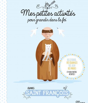 MES PETITES ACTIVITES AVEC SAINT FRANCOIS