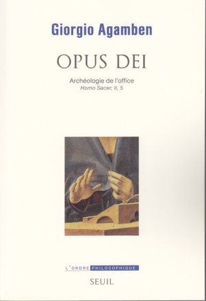 OPUS DEI - ARCHEOLOGIE DE L'OFFICE HOMO SACER ,II, 5