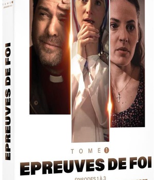 EPREUVES DE FOI TOME 1- DVD