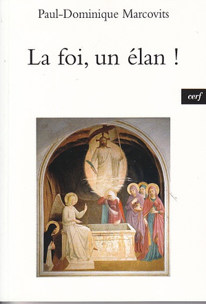 LA FOI, UN ELAN !