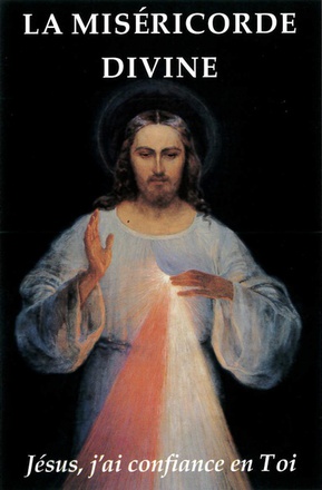 LA MISERICORDE DIVINE - JESUS, J AI CONFIANCE EN TOI