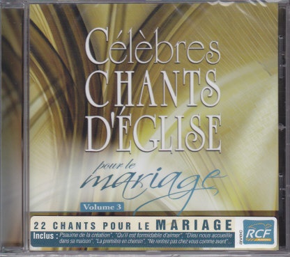 CELEBRES CHANTS D'EGLISE POUR LE MARIAGE VOL. 3 - AUDIO