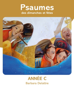 PSAUMES DES DIMANCHES ET FETES, ANNEE C - AUDIO