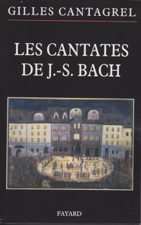 LES CANTATES DE BACH