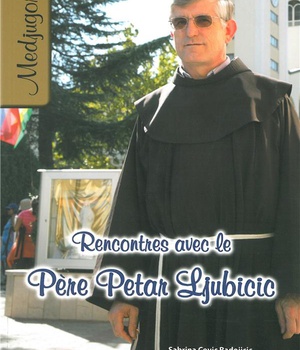 RENCONTRE AVEC LE PERE PETAR LJUBICIC