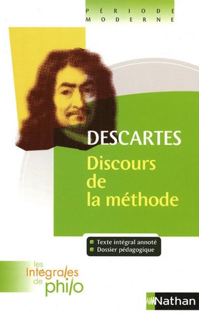 LES INTEGRALES DE PHILO - DESCARTES, DISCOURS DE LA METHODE