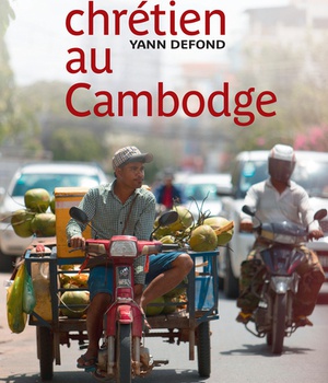UN CHRETIEN AU CAMBODGE