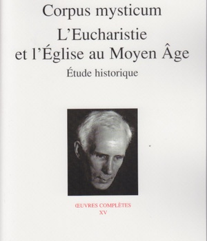 CORPUS MYSTICUM - L'EUCHARISTIE ET L'EGLISE AU MOYEN AGE