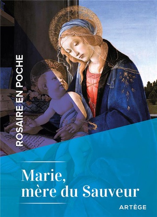 ROSAIRE EN POCHE - MARIE, MERE DU SAUVEUR