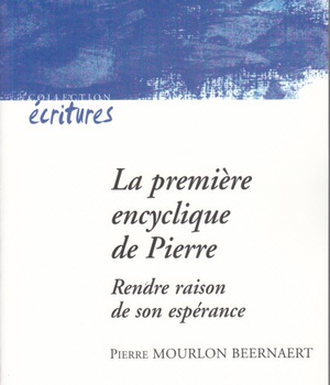 LA PREMIERE ENCYCLIQUE DE PIERRE